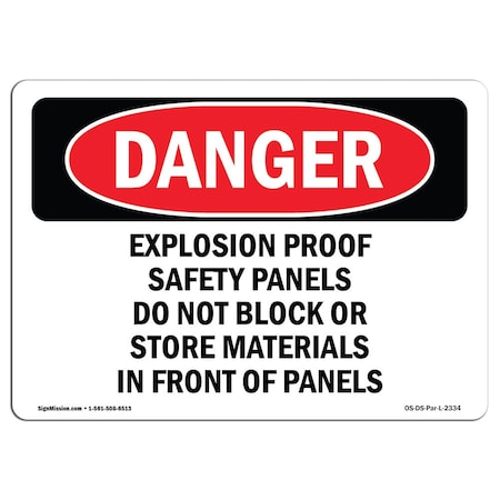 Signmission OSHA Sign, 18" Height, 24" Width, Aluminum, Explosion Proof Safety Panels Do Not Block, Landscape OS-DS-A-1824-L-2334